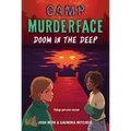 Camp Murderface #2: Doom in the Deep