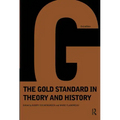 Gold Standard in Theory & History