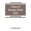 A history of Barrington, Rhode Island