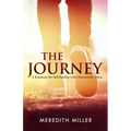 The Journey: A Roadmap for Self-healing After Narcissistic Abuse