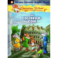 Geronimo Stilton Graphic Novels #3: The Coliseum Con