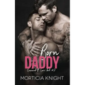 Born Daddy: An M/M Daddy Romance