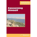 Concerning Himself