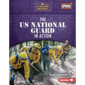 The Us National Guard in Action
