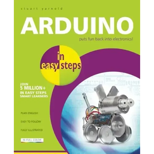 Arduino in Easy Steps