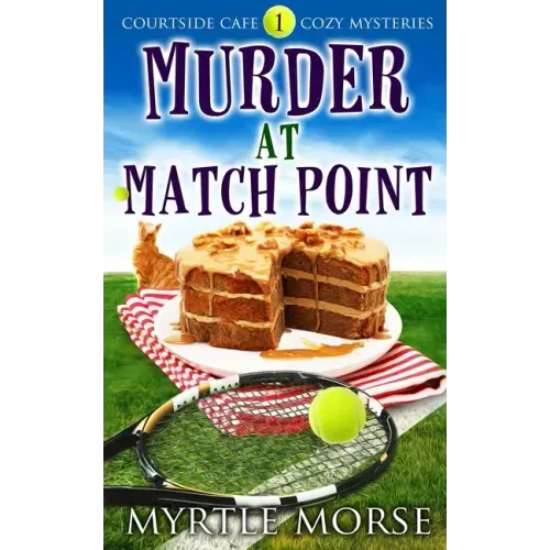 Murder at Match Point: Cozy Mystery