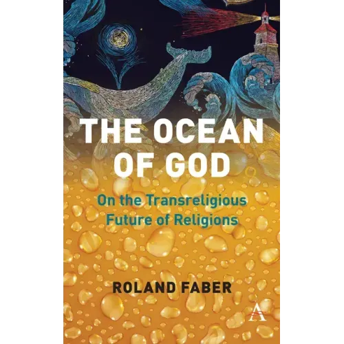 The Ocean of God: On the Transreligious Future of Religions