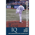 Tampa Bay Rays IQ: The Ultimate Test of True Fandom