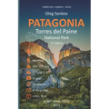 PATAGONIA, Torres del Paine National Park: Smart Travel Guide for Nature Lovers, Hikers, Trekkers, Photographers