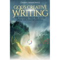 God's Creative Writing: The Mysteries That Are Sealed Until the Time of the End