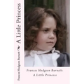 Frances Hodgson Burnett: A Little Princess