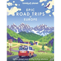 Lonely Planet Epic Road Trips of Europe
