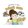What Can I Do?