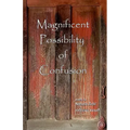 Magnificent Possibility of Confusion