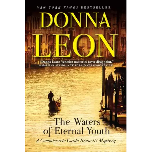 The Waters of Eternal Youth: A Commissario Guido Brunetti Mystery