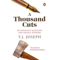 A Thousand Cuts: An Innocent Question and Deadly Answers