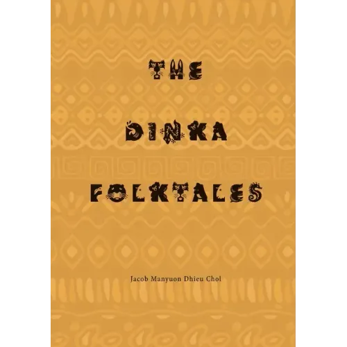 The Dinka Folktales