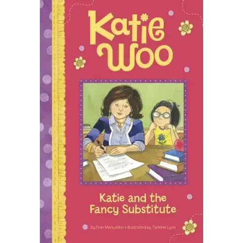 Katie and the Fancy Substitute