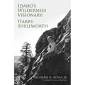 Idaho's Wilderness Visionary