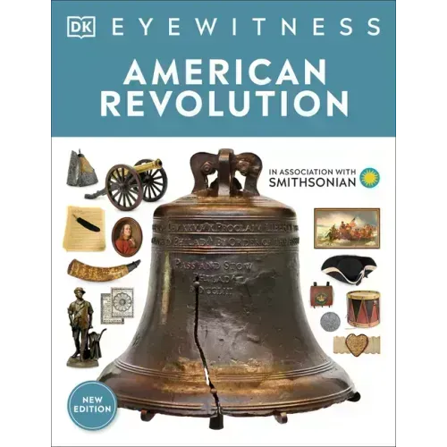Eyewitness American Revolution