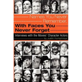 Names You Never Remember, with Faces You Never Forget