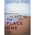 The Place One Is