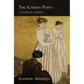 The Garden Party and Other Stories