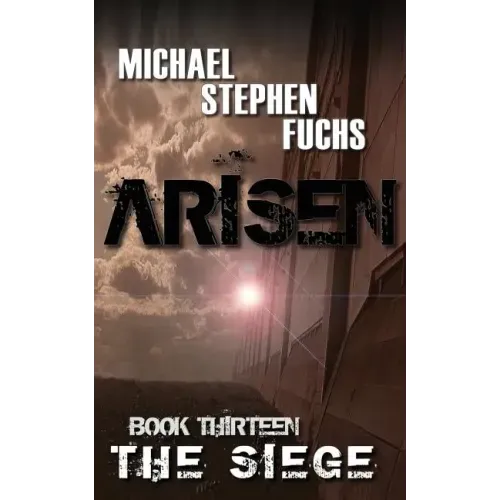 ARISEN, Book Thirteen - The Siege