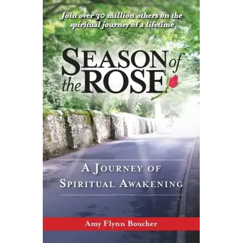 Season of the Rose: A Journey of Spiritual Awakening