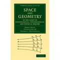 Space and Geometry in the Light of Physiological, Psychological and Physical Inquiry