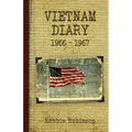 Vietnam Diary: 1966-1967