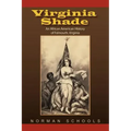 Virginia Shade: An African American History of Falmouth, Virginia