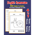 English Romanian 50 Animals Vocabulary Activities Workbook for Kids: 4 in 1 reading writing tracing and coloring worksheets