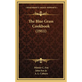 The Blue Grass Cookbook (1911)