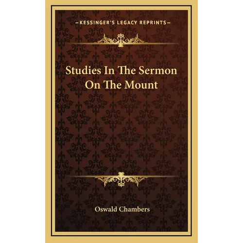 Studies In The Sermon On The Mount