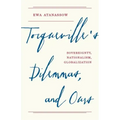 Tocqueville's Dilemmas, and Ours: Sovereignty, Nationalism, Globalization