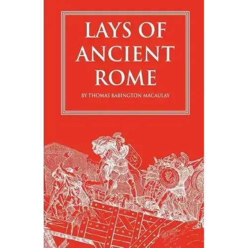 Lays of Ancient Rome