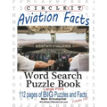 Circle It, Aviation Facts, Large Print, Word Search, Puzzle Book