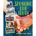 Speaking Our Truth: A Journey of Reconciliation