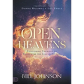 Open Heavens: Position Yourself to Encounter the God of Revival