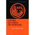 Luther: Lectures on Romans
