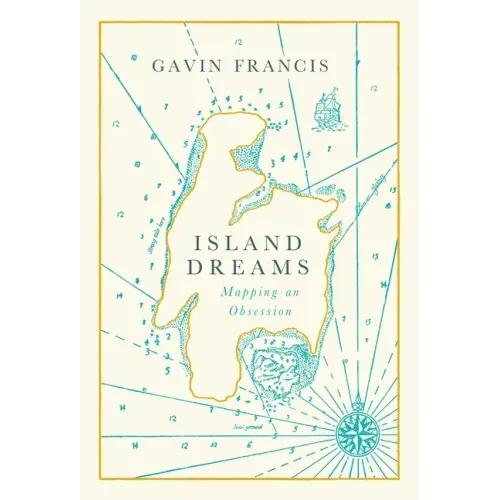 Island Dreams: Mapping an Obsession
