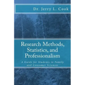 Research Methods, Statistics, and Professionalism: A Guide for Students in Family and Consumer Sciences