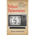 Tribal Television: Viewing Native People in Sitcoms