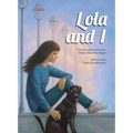 Lola and I
