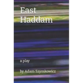 East Haddam: a play