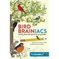 Bird Brainiacs: Activity Journal and Log Book for Young Birders