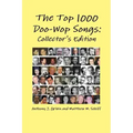 The Top 1000 Doo-Wop Songs: Collector's Edition
