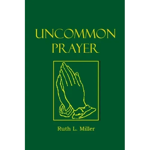 Uncommon Prayer