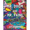 Mr. Doom and Mr. Paine